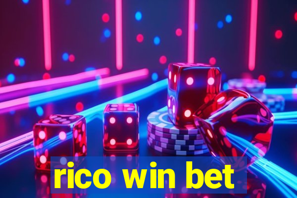 rico win bet